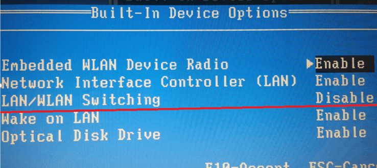 enable LAN/WLAN Switching in BIOS