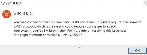 Windows 10 error: This share requires the obsolete SMB1 protocol, which is unsafe and could expose your system to attack. Your system requires SMB2 or higher